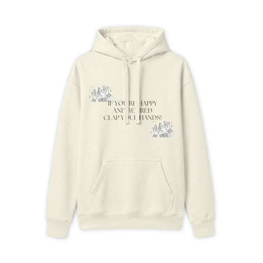 If You’re Happy And Retired Clap Your Hands Front Pouch Hoodie