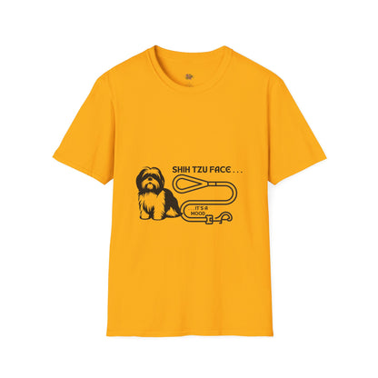 Shih Tzu Face - It's a Mood Unisex T-Shirt