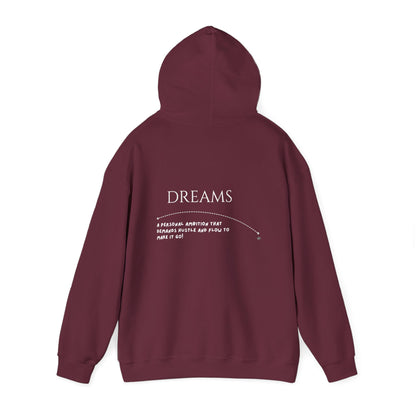 Dreams - A personal ambition that demands hustle and flow to make it go!