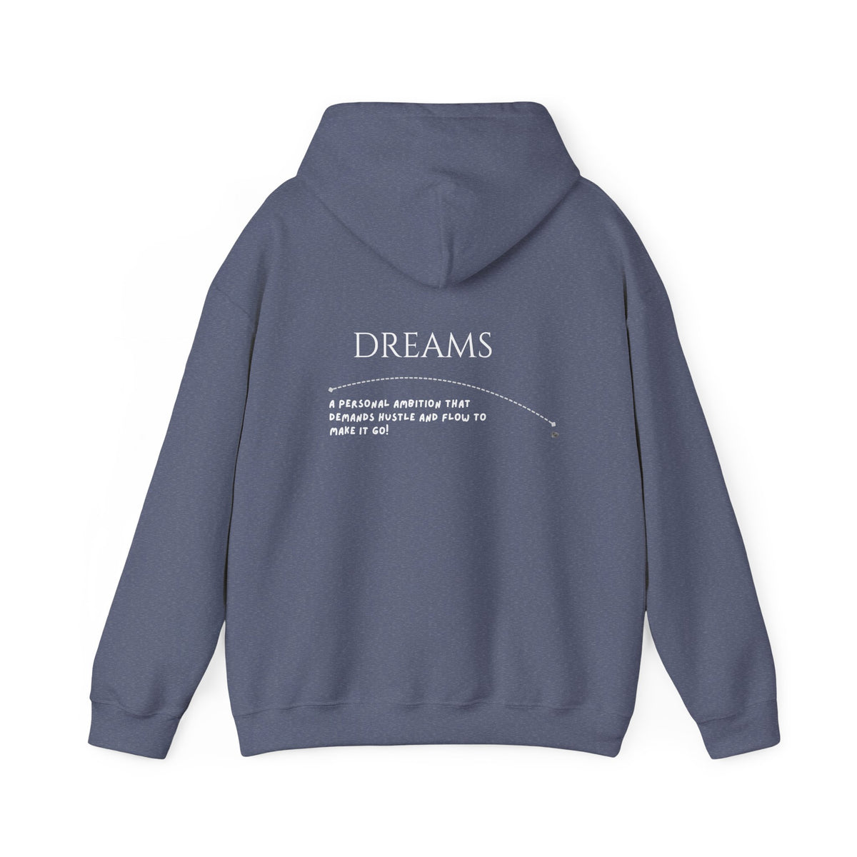 Dreams - A personal ambition that demands hustle and flow to make it go!