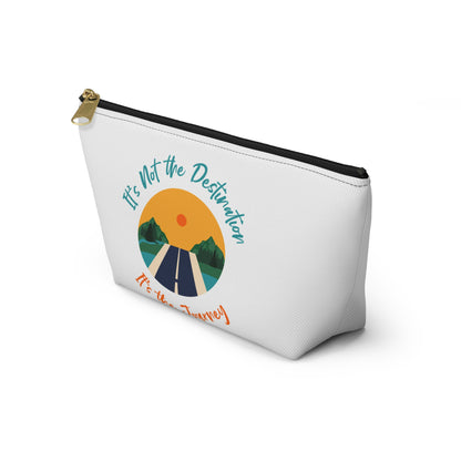 It's Not The Destination It's The Journey Accessory Pouch