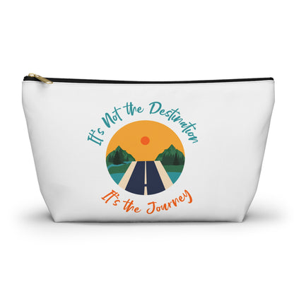 It's Not The Destination It's The Journey Accessory Pouch
