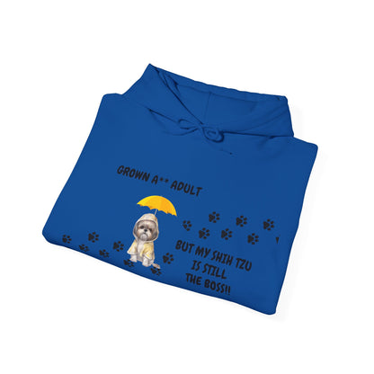 Grown A** Adult Shih Tzu Boss Hooded Sweatshirt - Printed on Front