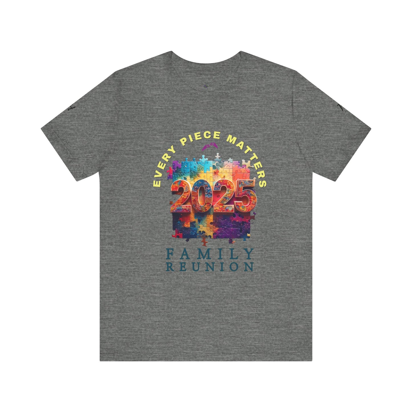 Family Reunion Crew Neck T-Shirt - Every Piece Matters