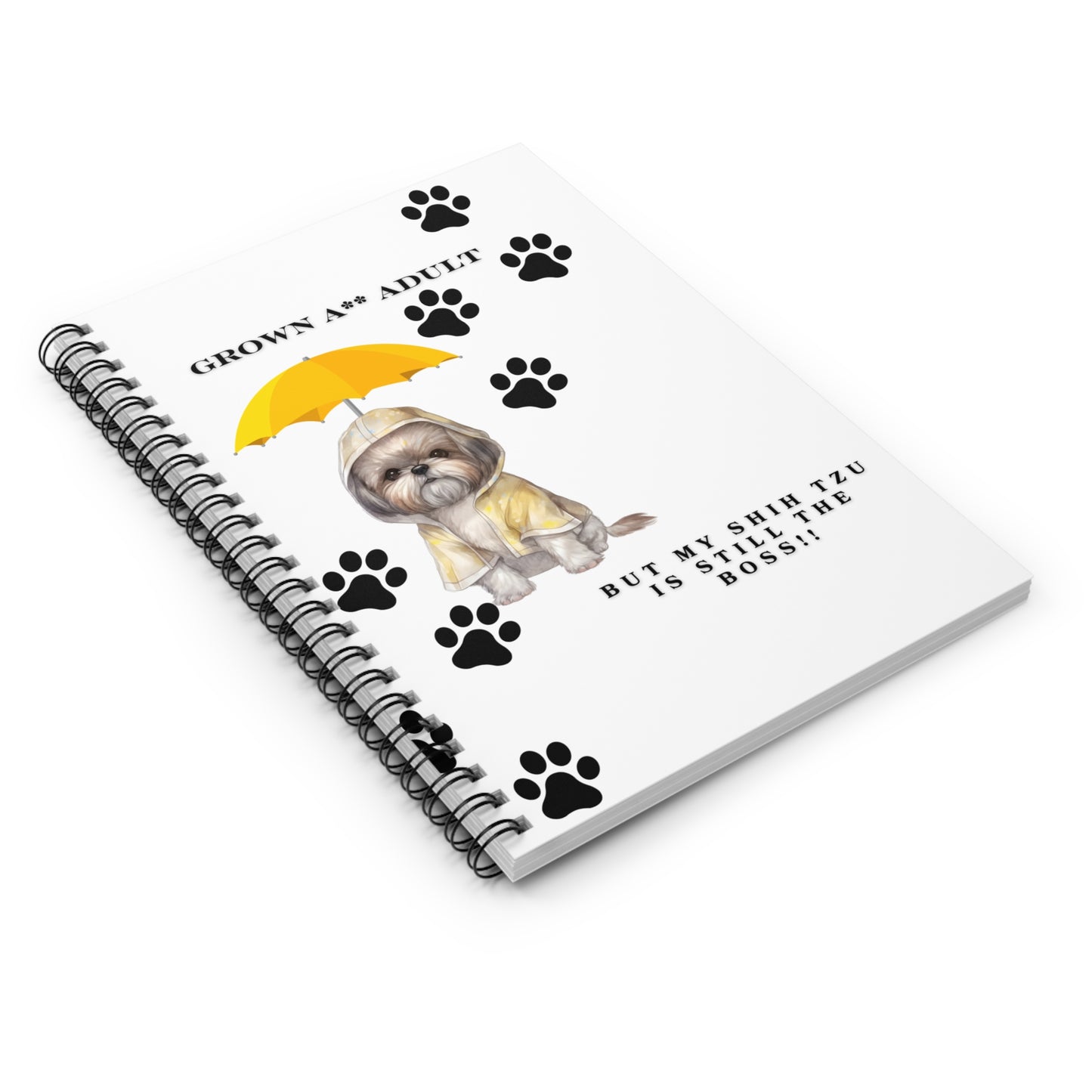 Grown A** Shih Tzu Boss Spiral Notebook