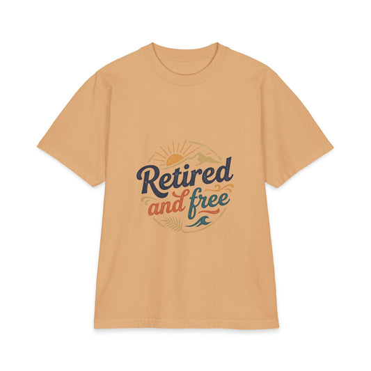 Retired and Free Unisex T-Shirt
