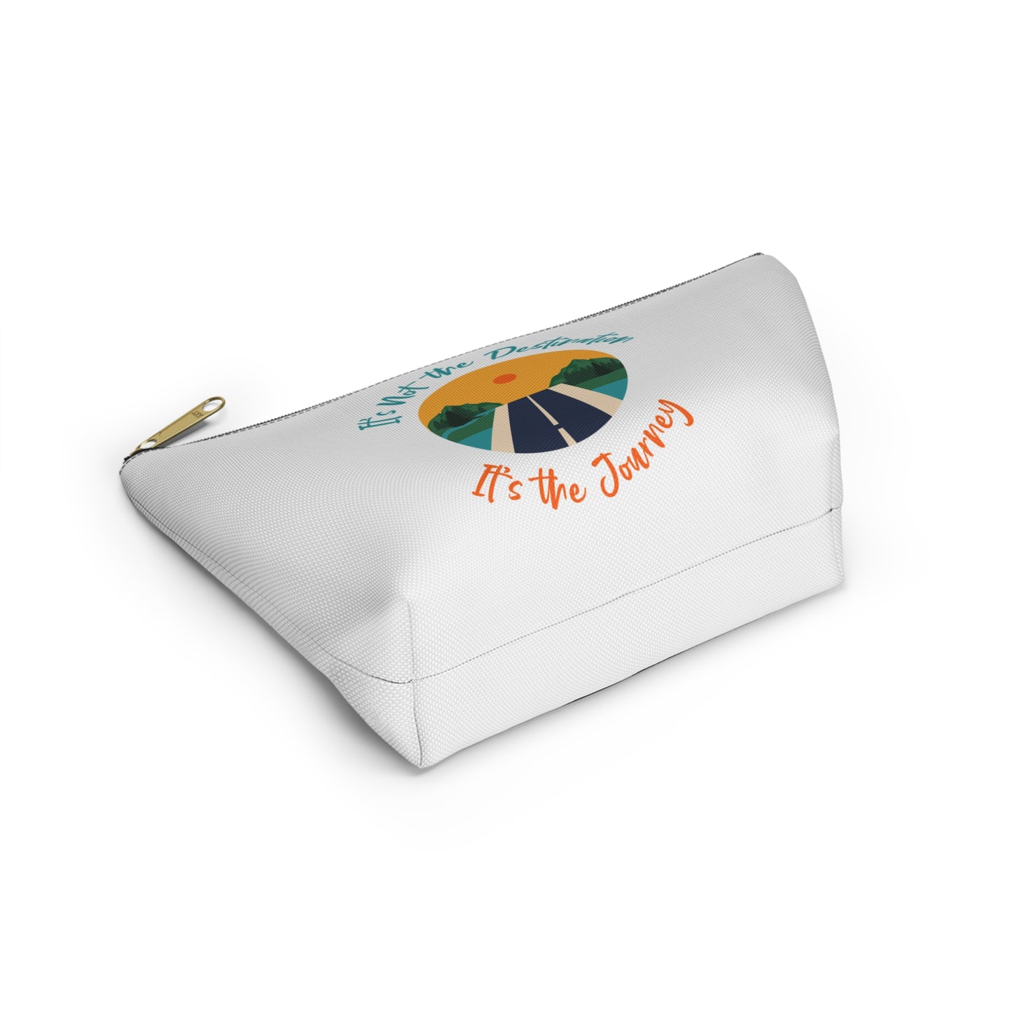 It's Not The Destination It's The Journey Accessory Pouch