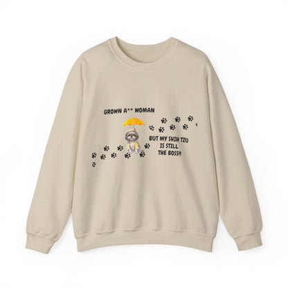 Grown A** Woman Shih Tzu Boss Sweatshirt