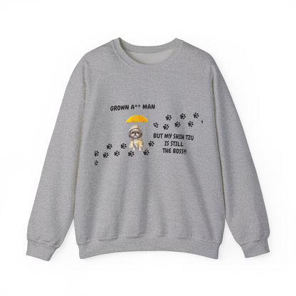 Grown A** Man Shih Tzu Boss Sweatshirt