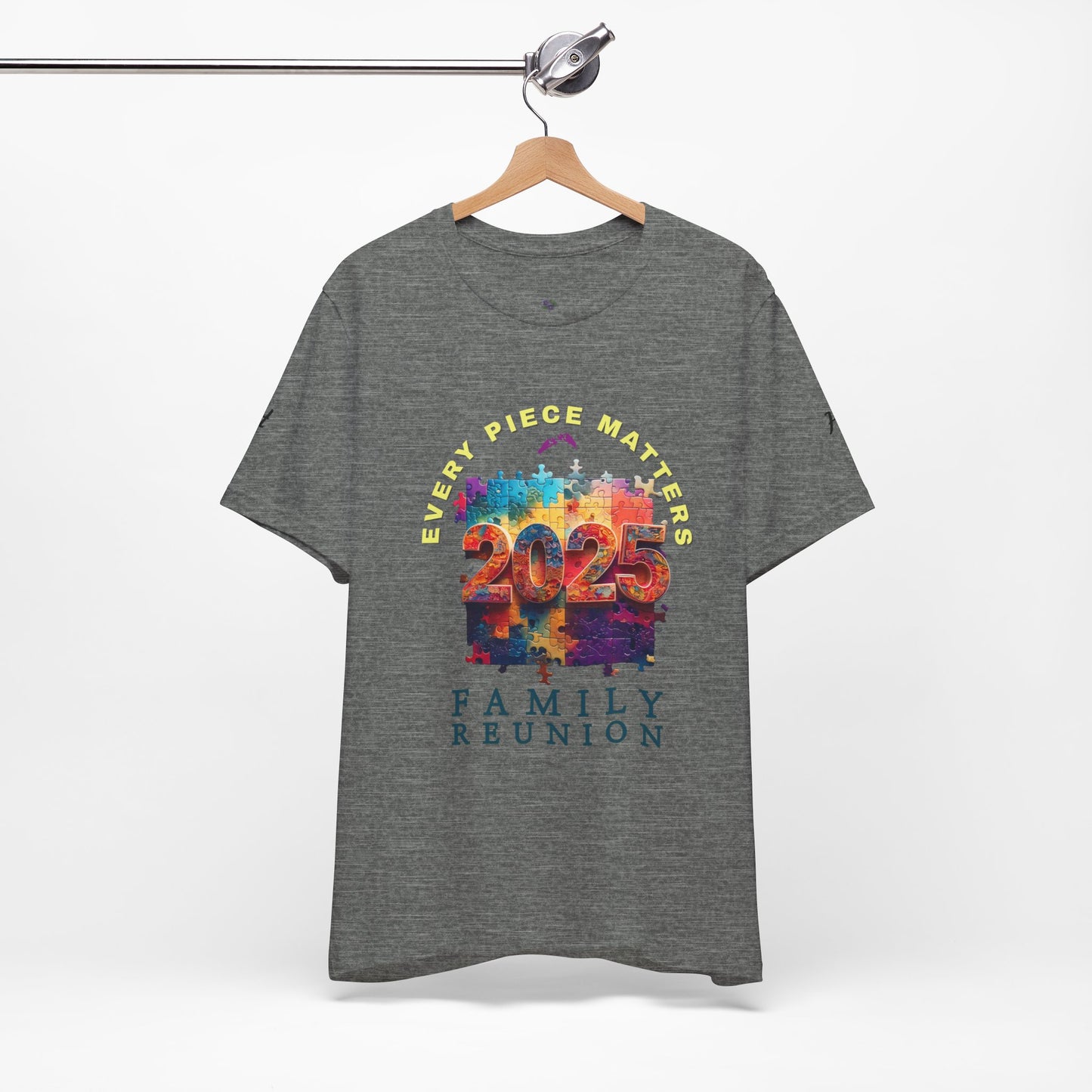 Family Reunion Crew Neck T-Shirt - Every Piece Matters