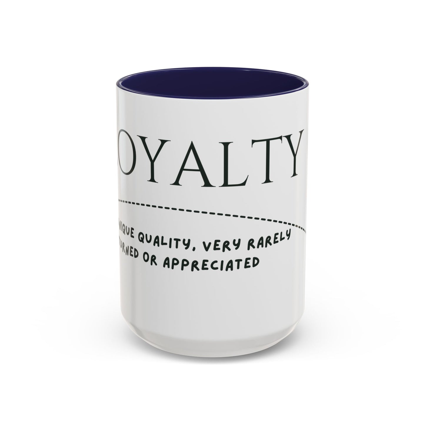 Loyalty Accent Mug