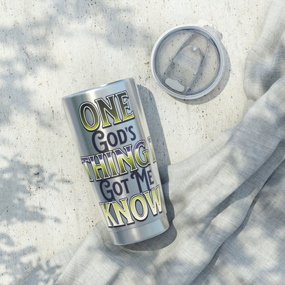 God's Got Me - 20oz Tumbler