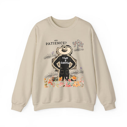 Need Patience? Tend a Garden Sweatshirt, Gardening Gift, Funny Gardener Shirt, Plant Lover, Unisex Crewneck Pullover, Garden