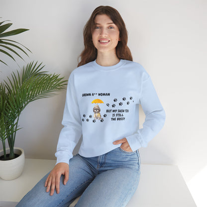 Grown A** Woman Shih Tzu Boss Sweatshirt