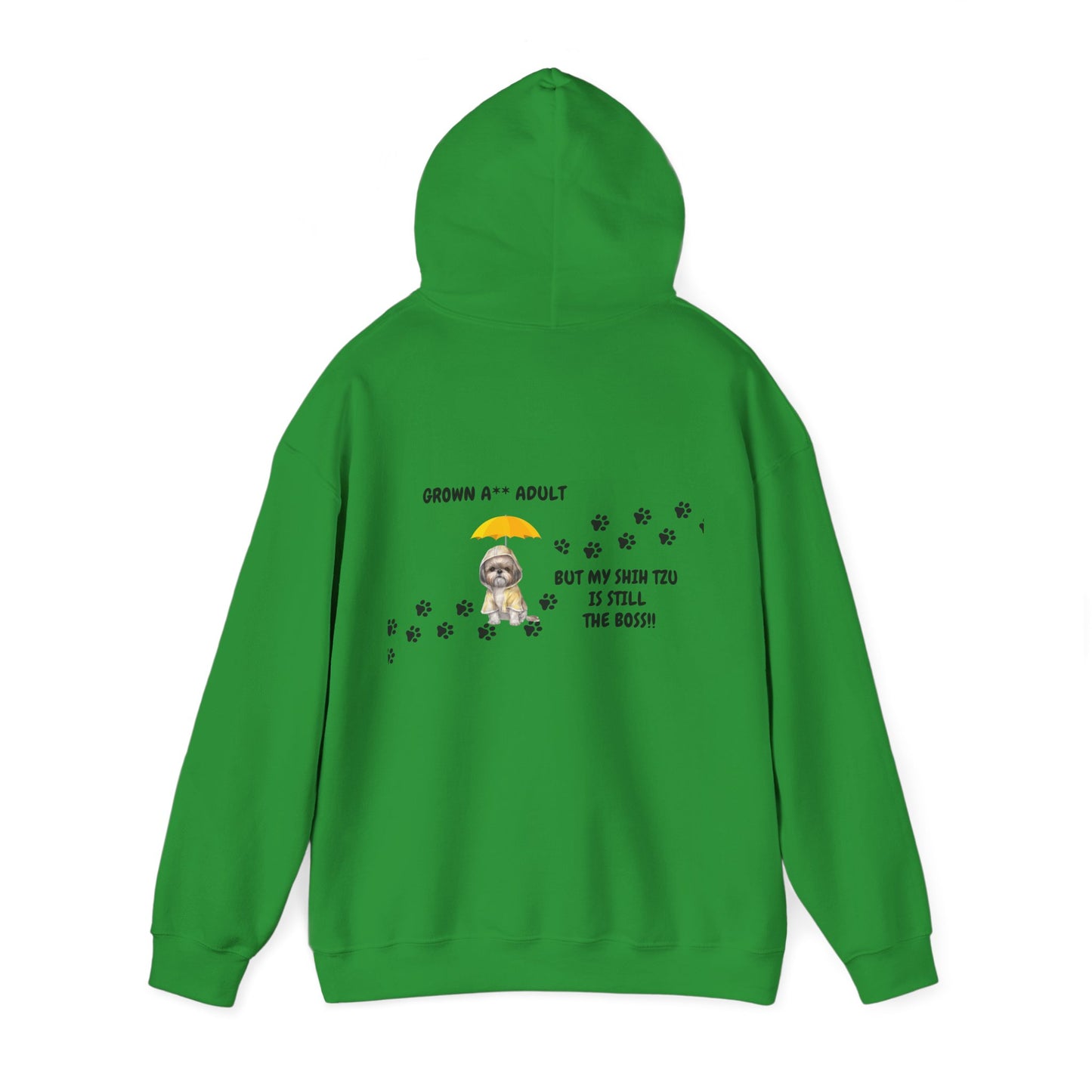 Grown A** Adult Shih Tzu Boss Unisex Hoodie - Printed on Back