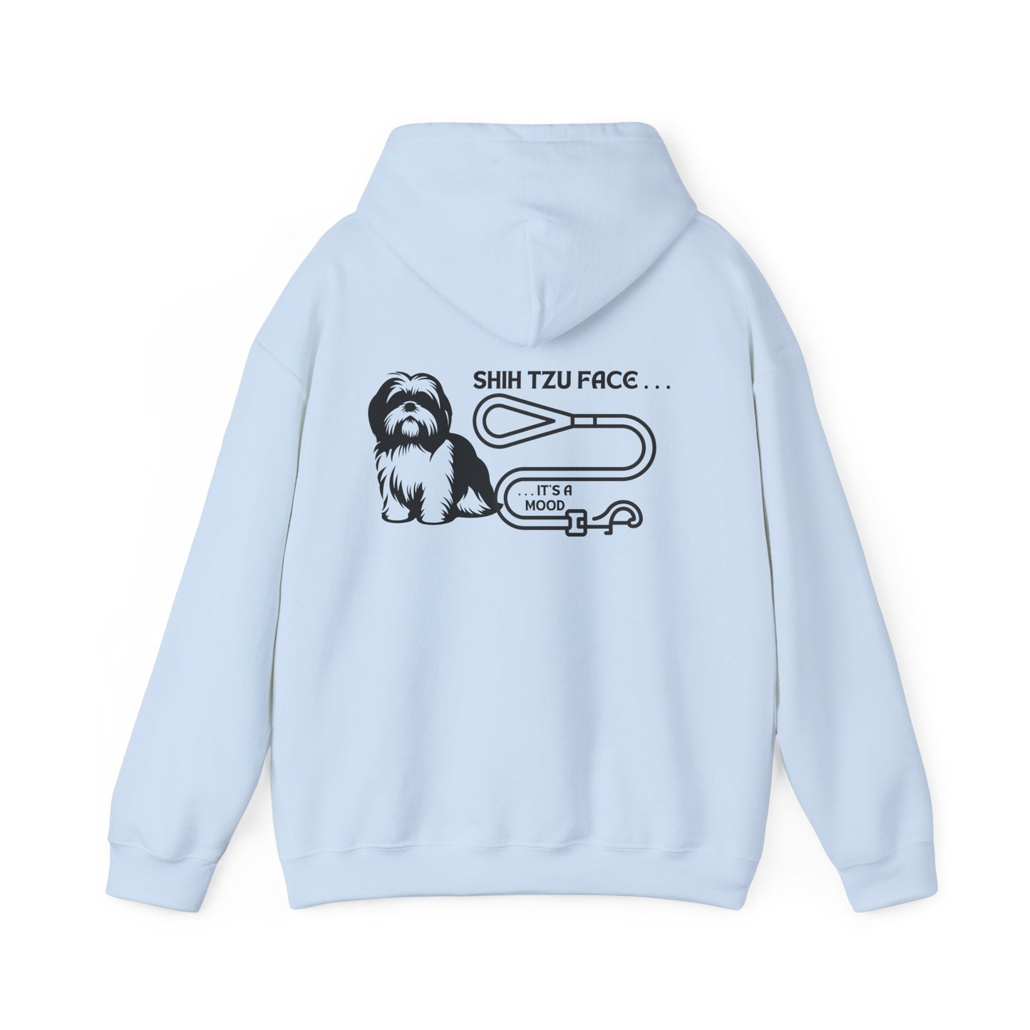 Shih Tzu Face - It's a Mood Unisex Hoodie - Printed on the Back