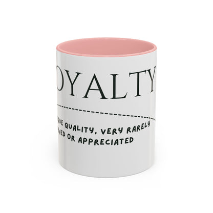 Loyalty Accent Mug