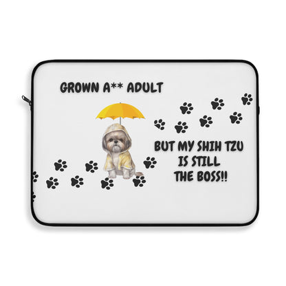 Grown A** Adult Shih Tzu Boss Laptop Sleeve