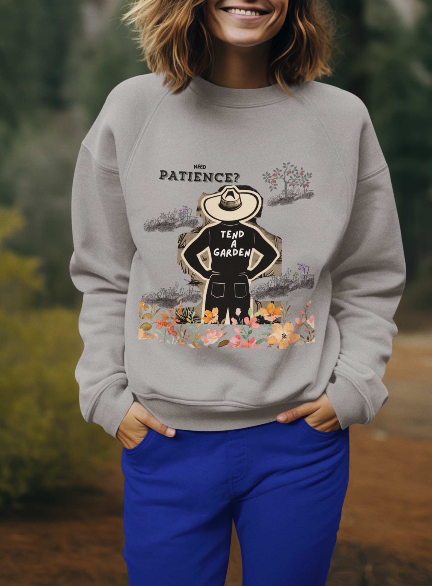 Need Patience? Tend a Garden Sweatshirt, Gardening Gift, Funny Gardener Shirt, Plant Lover, Unisex Crewneck Pullover, Garden