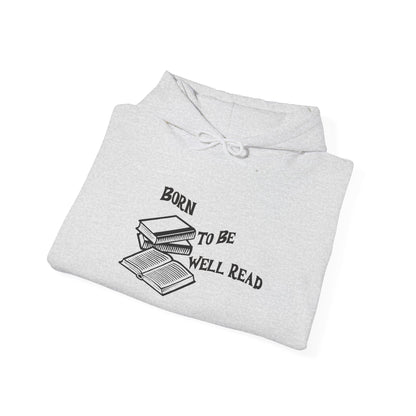 Born To Be Well Read Unisex Heavy Blend Hooded Sweatshirt