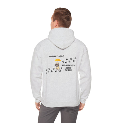 Grown A** Adult Shih Tzu Boss Hooded Sweatshirt - Printed on Back