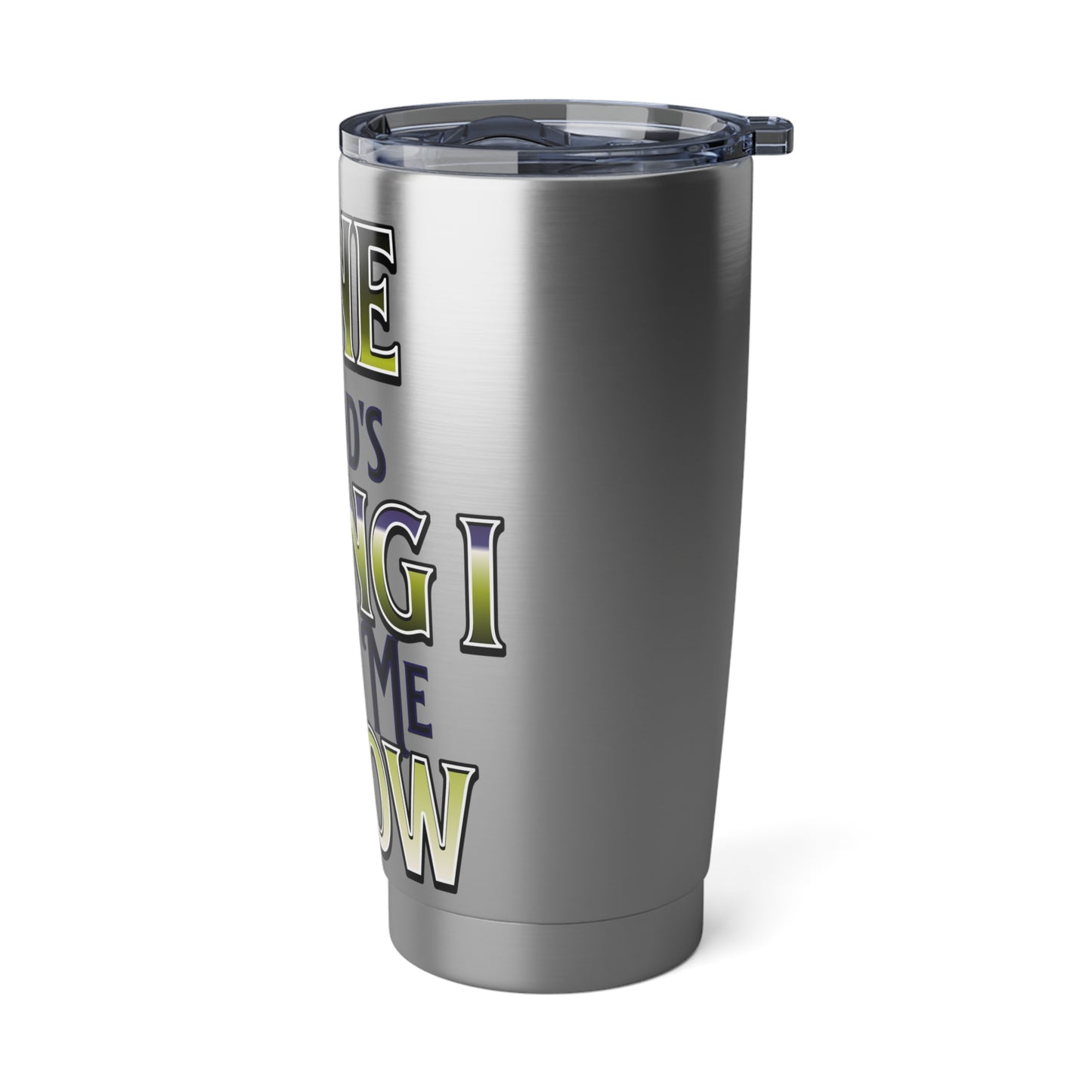 God's Got Me - 20oz Tumbler