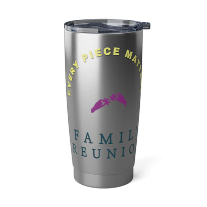 Family Reunion Stainless Steel 20oz Tumbler - Every Piece Matters