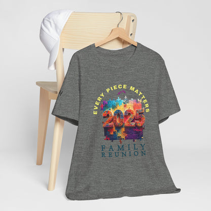 Family Reunion Crew Neck T-Shirt - Every Piece Matters