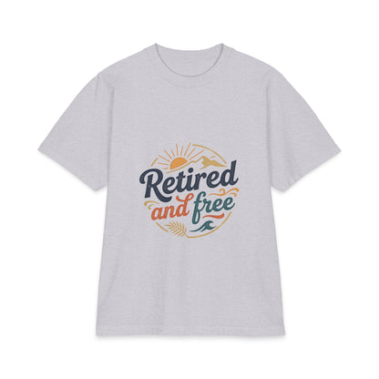 Retired and Free Unisex T-Shirt