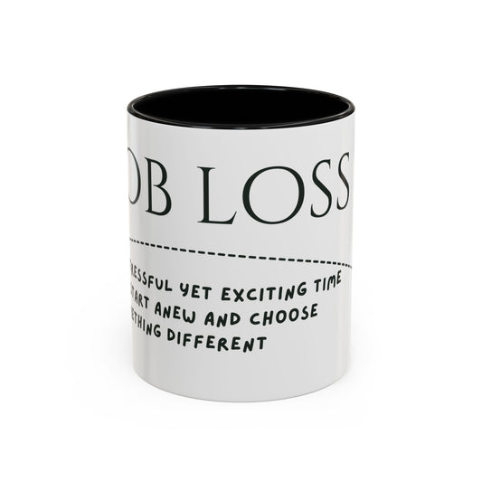 Job Loss Start Anew Accent Mug