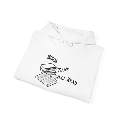 Born To Be Well Read Unisex Heavy Blend Hooded Sweatshirt