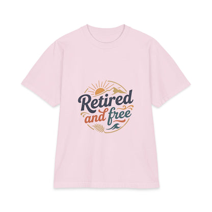 Retired and Free Unisex T-Shirt