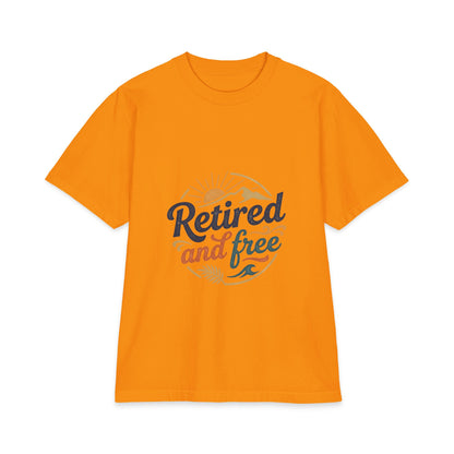 Retired and Free Unisex T-Shirt