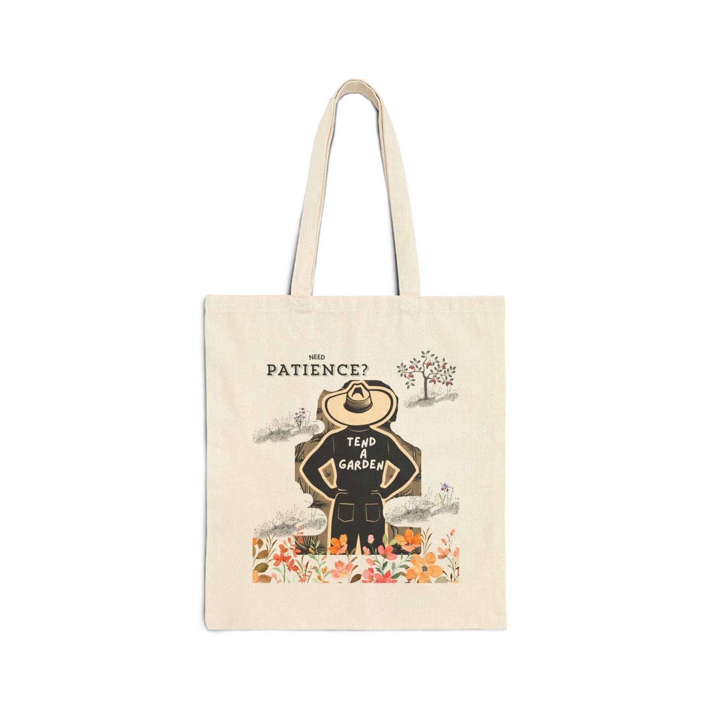 Need Patience? Tend A Garden Canvas Tote Bag, Garden Canvas Tote Bag, Gardener Gift, Plant Lover, Reusable Shopping Bag, Eco-Friendly Tote, Mother's Day Gift, Farmer Market Tote