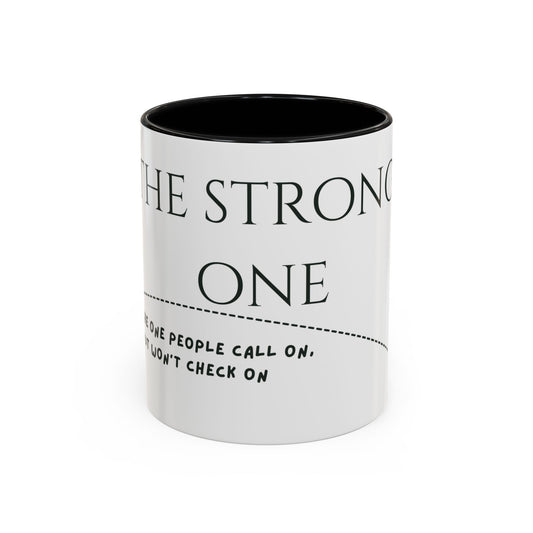 The Strong One - Ceramic Accent Coffee Mug