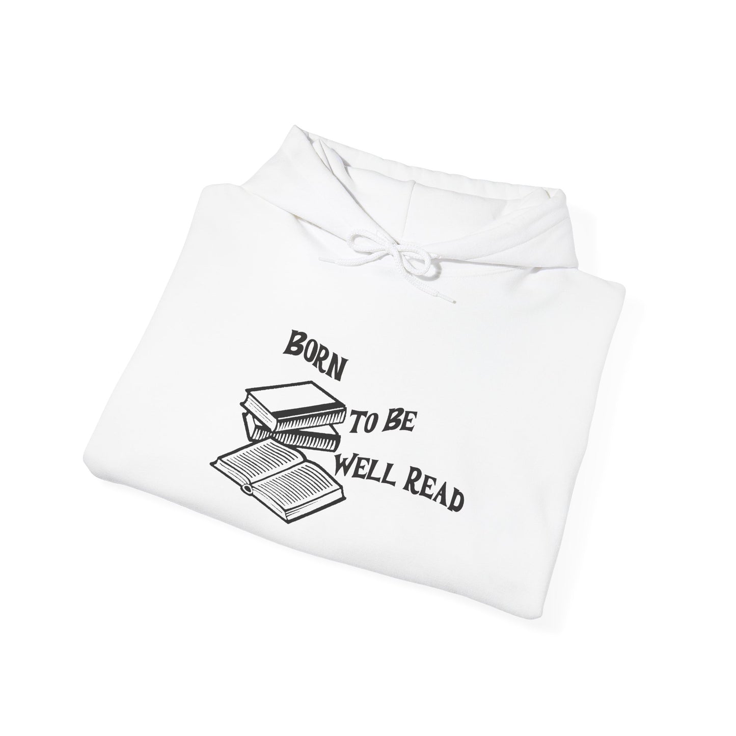 Born To Be Well Read Unisex Heavy Blend Hooded Sweatshirt