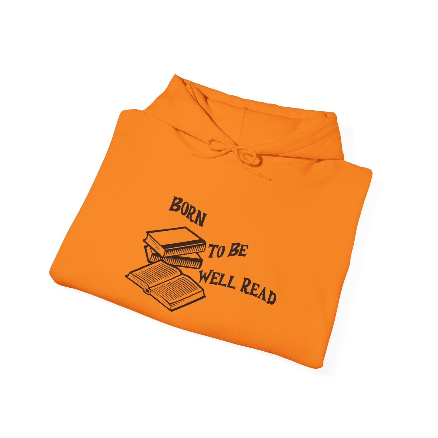 Born To Be Well Read Unisex Heavy Blend Hooded Sweatshirt