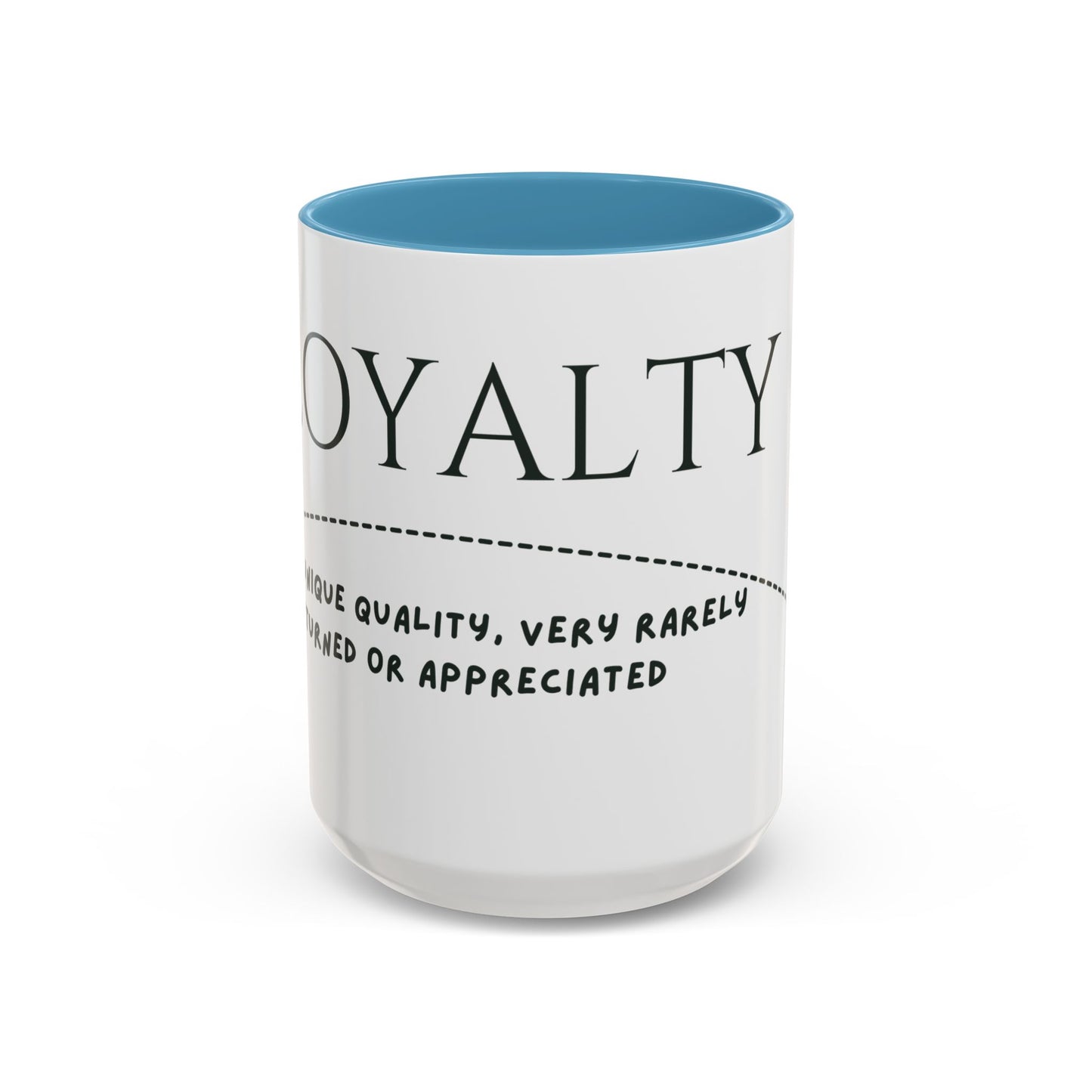 Loyalty Accent Mug